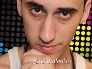 8InchValentin