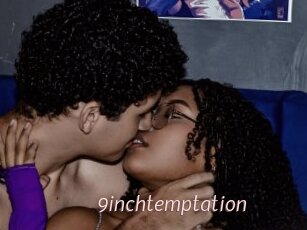 9inchtemptation
