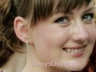 AlwaysChanging