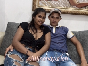 Aijinandyurjen
