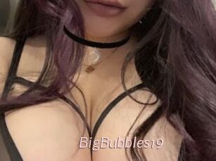 BigBubbles19