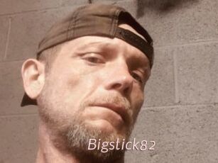 Bigstick82
