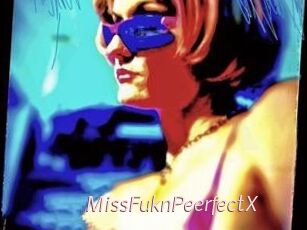 MissFuknPeerfectX