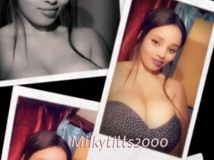 Milkytitts2000