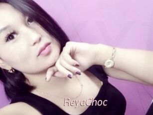 ReyaChoc