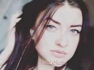 Tina_Loiuse