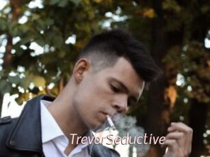 TrevorSeductive