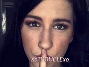 XoTROUBLExo