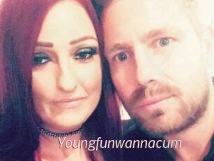 Youngfunwannacum